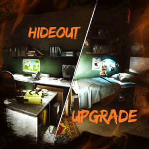 Hideout Upgrade